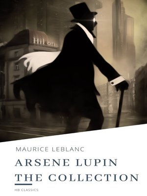 cover image of Arsene Lupin the Collection